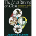 Book: The Art of Painting on Glass (Albinas Elskus)
